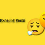 Face Exhaling Emoji 