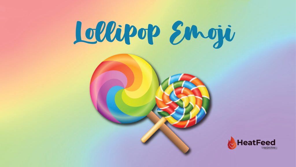lollipop emoji
heart lollipop heart emoji meaning
