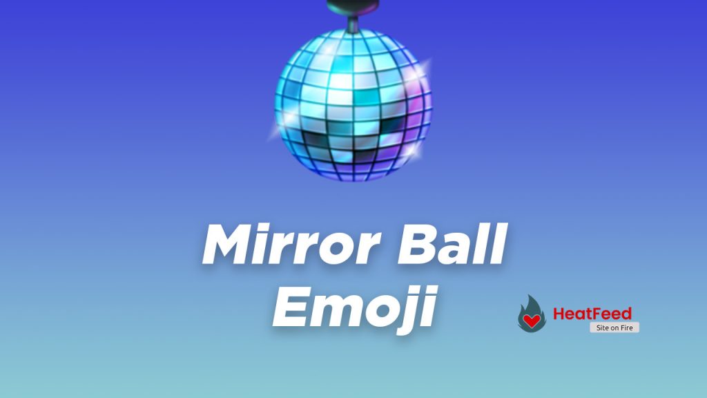 Mirrorball emoji copy and paste