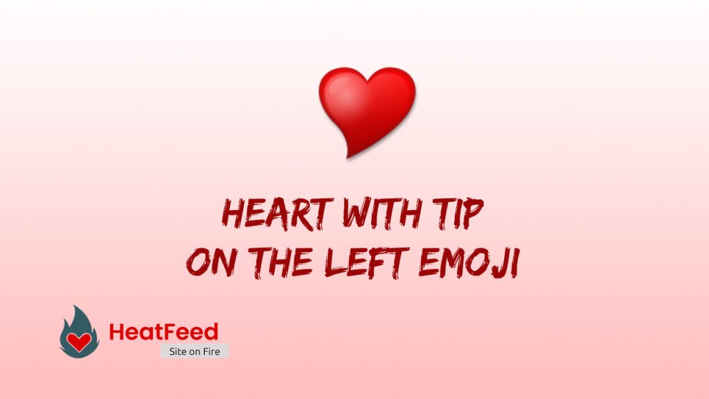 heart with tip on the left emoji