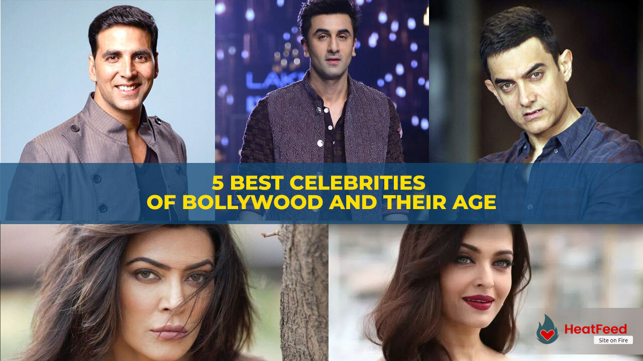 Best Bollywood Celebrities Ages and Their Networth- Heatfeed