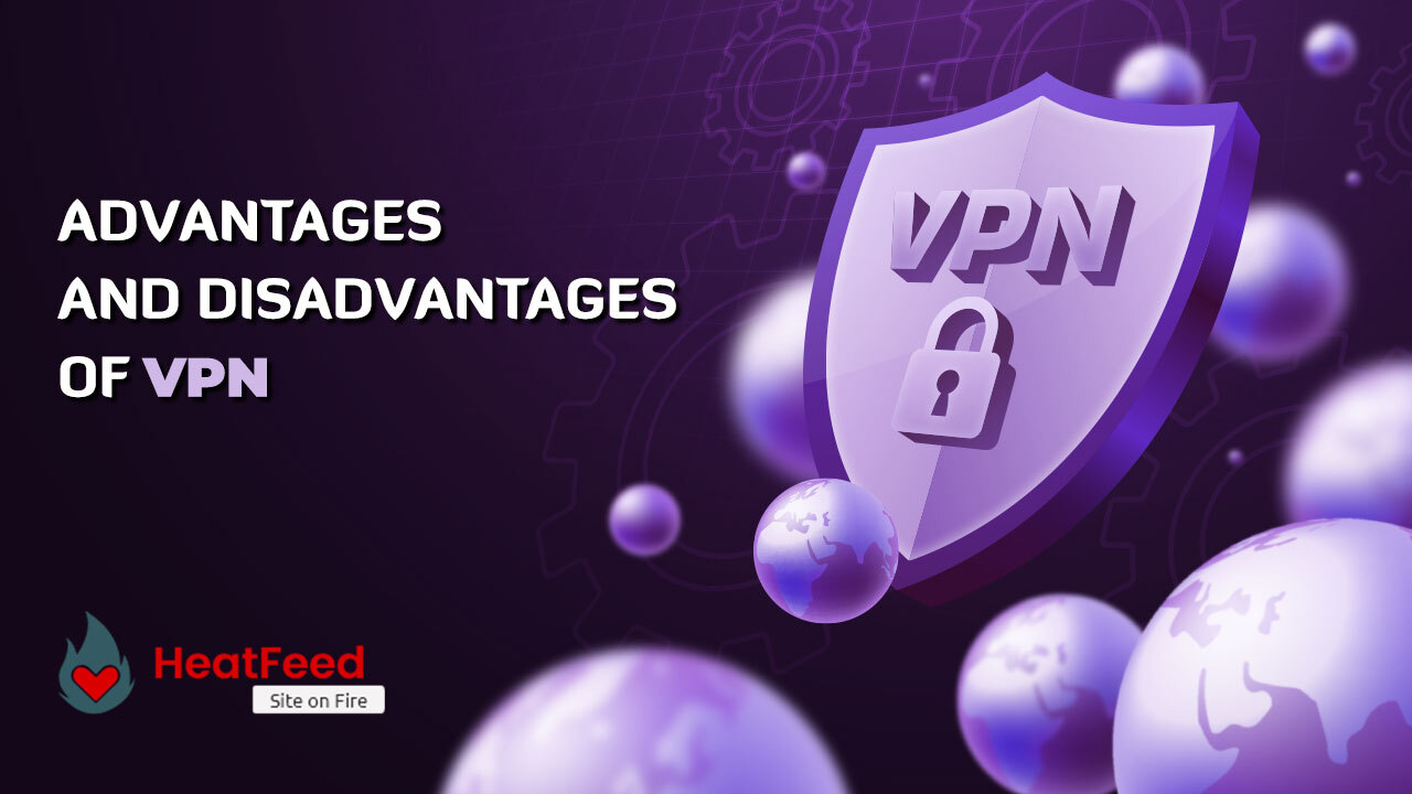 advantages-and-disadvantages-of-vpn-what-to-look-out-for