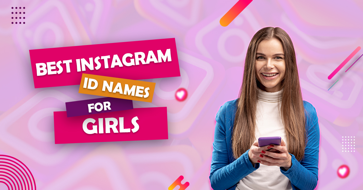 150-instagram-id-names-for-girls-attitude-girls-names