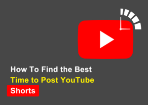 How To Find the Best Time to Post YouTube Shorts