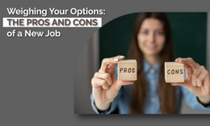 Pros and Cons of a New Job