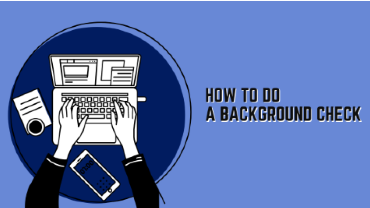 the-comprehensive-guide-to-background-check