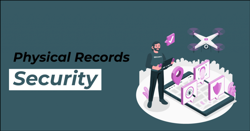 Physical Records Security